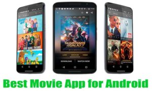 Top Free Best Movie App for Android Phone to Watch Movies