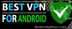 Best VPN Apps for Android Download
