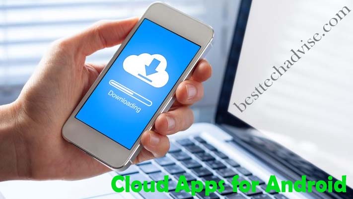 Cloud Apps for Android