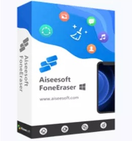 Aiseesoft FoneEraser License Key Free for 1 Year
