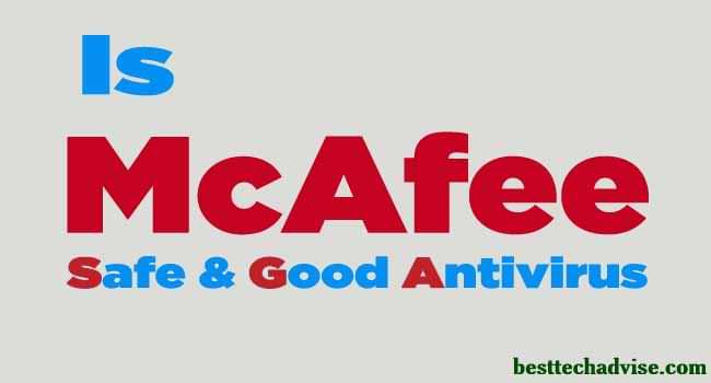 Is McAfee LiveSafe Good Antivirus for Mac & Windows 2022